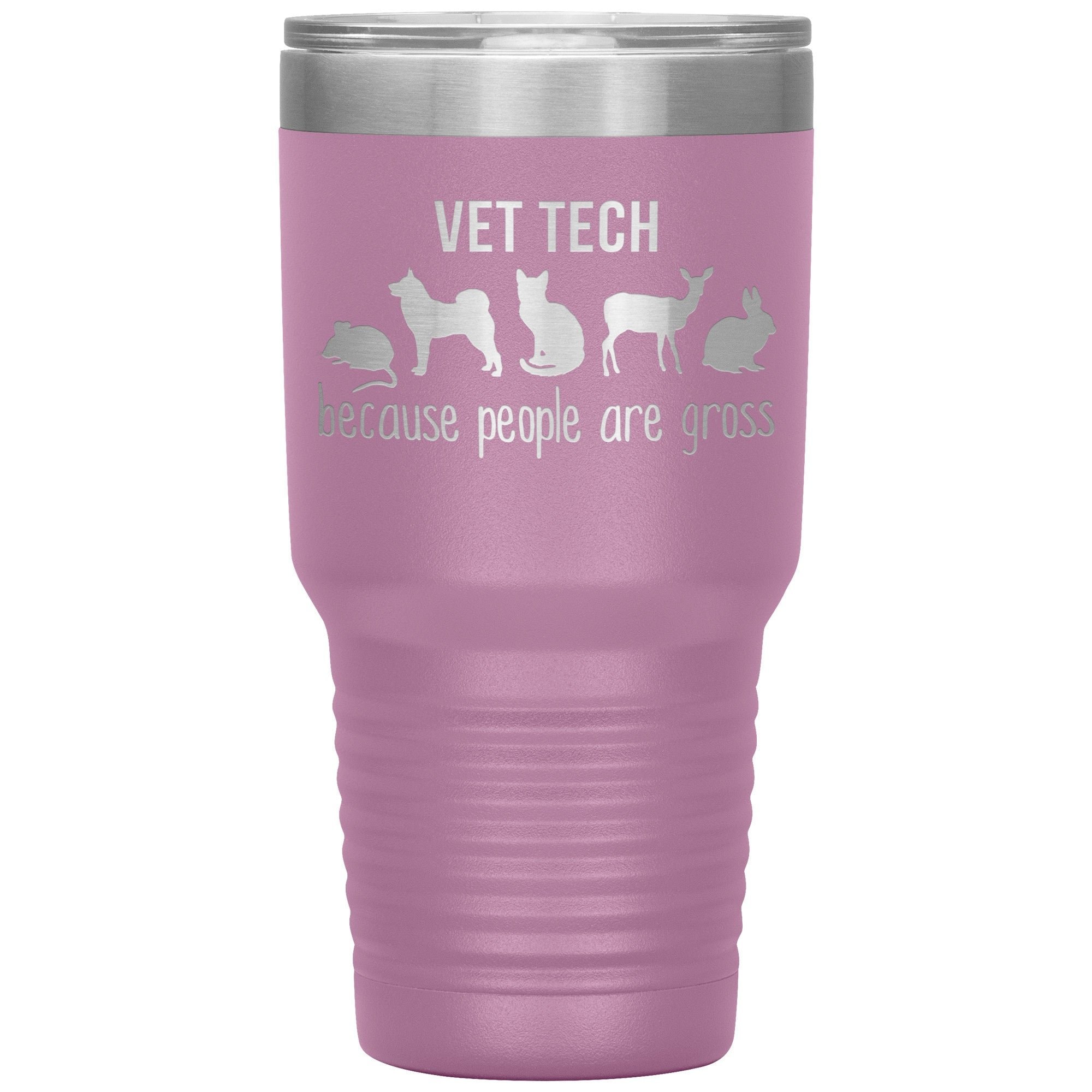 Vet Tech Because People Are Gross 30oz Vacuum Insulated Tumbler Polar Camel Stainless Steel