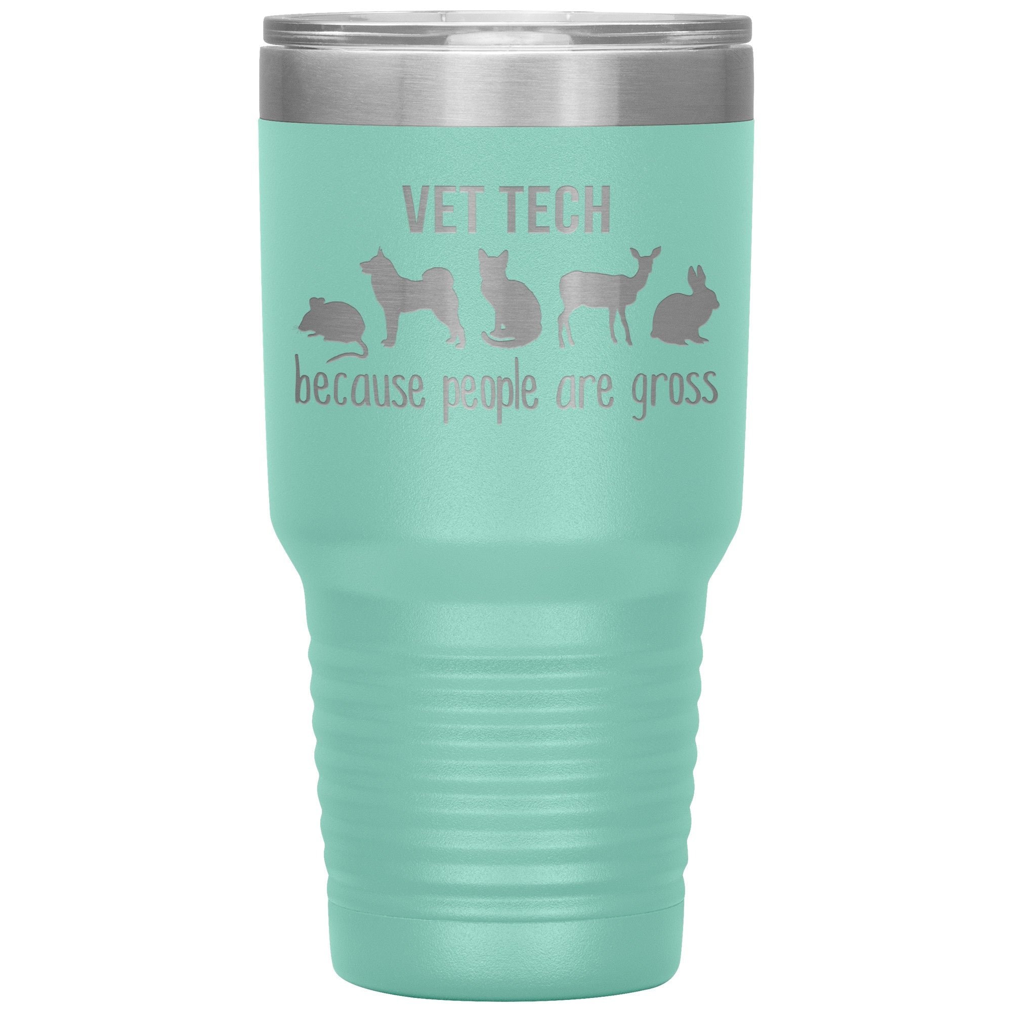 Vet Tech Because People Are Gross 30oz Vacuum Insulated Tumbler Polar Camel Stainless Steel