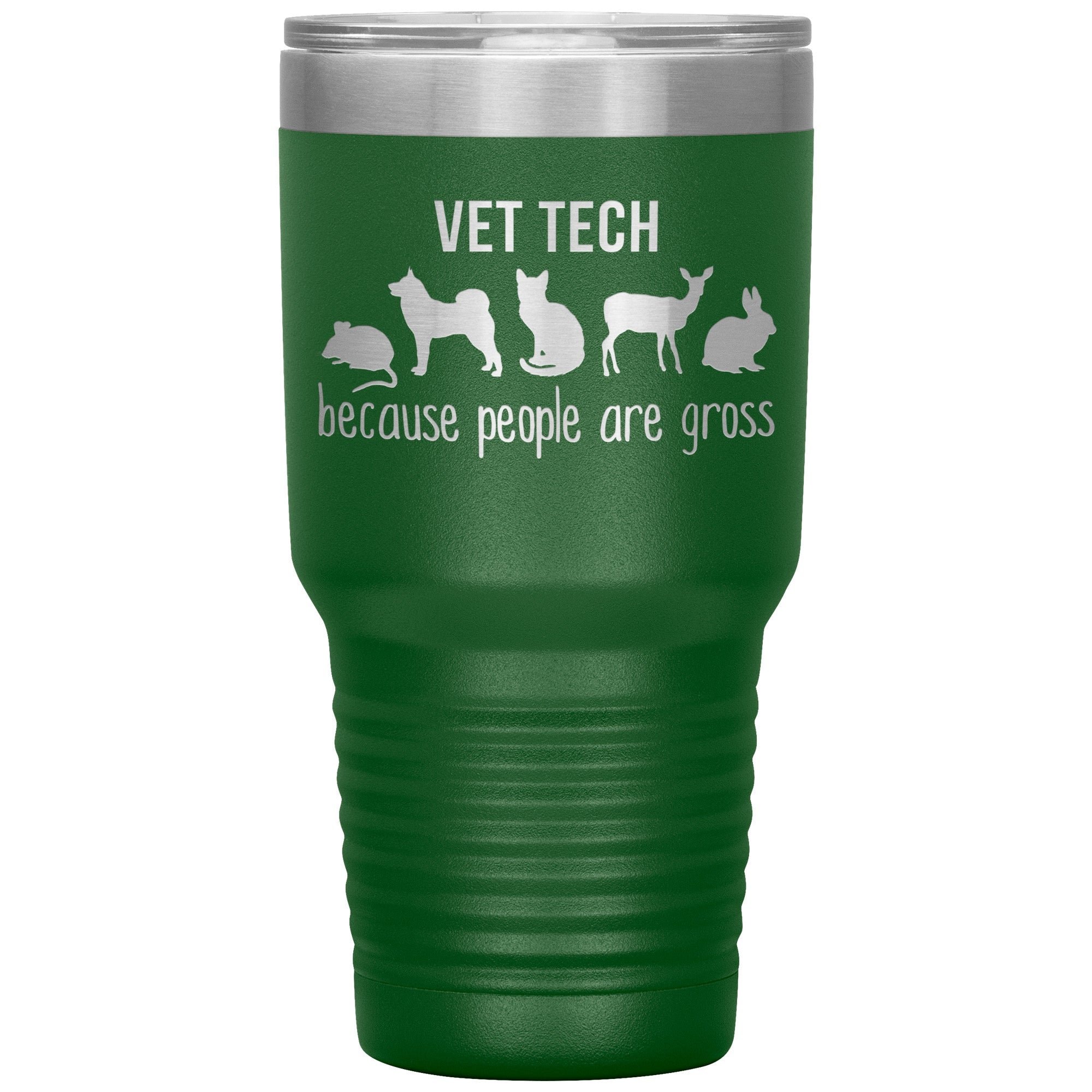 Vet Tech Because People Are Gross 30oz Vacuum Insulated Tumbler Polar Camel Stainless Steel