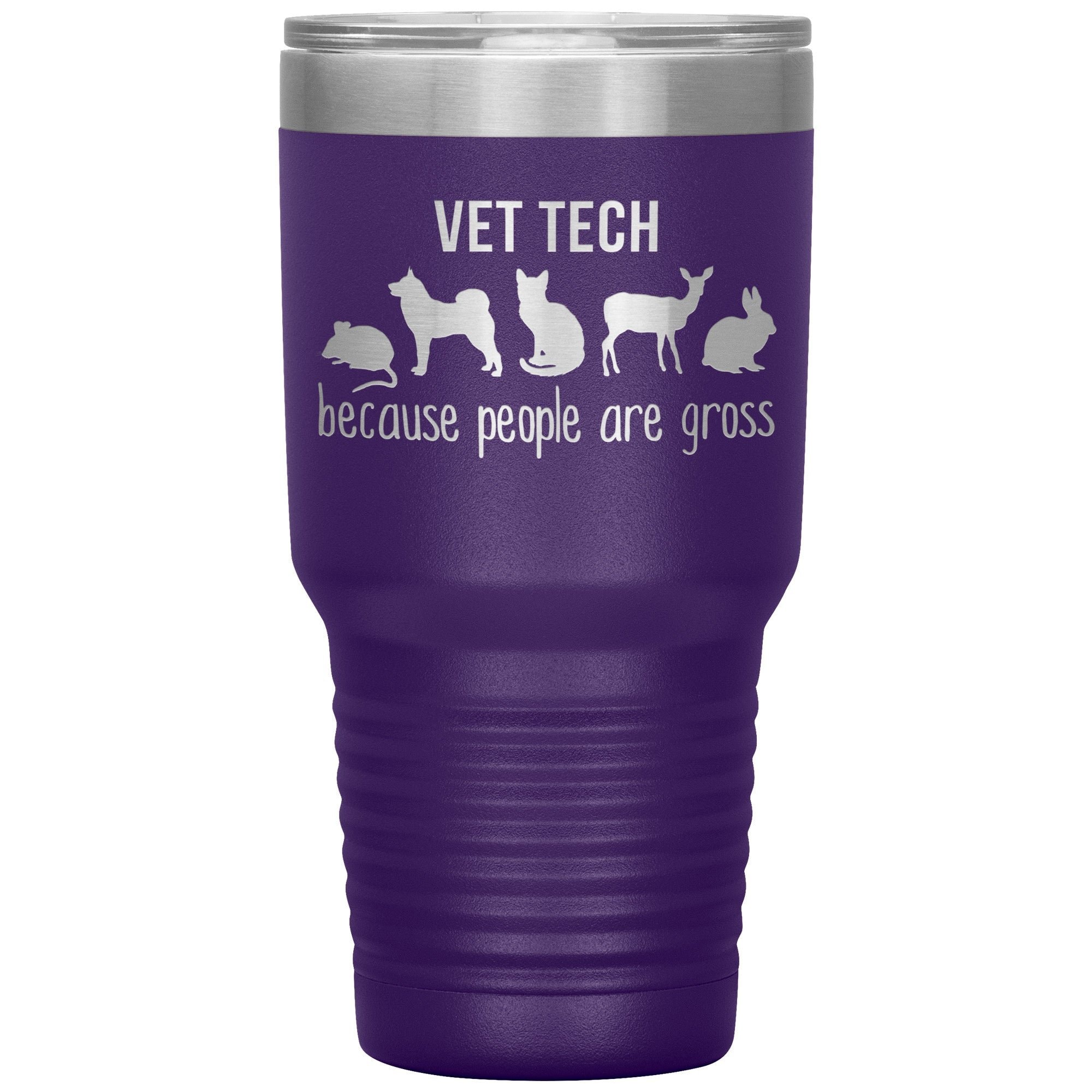 Vet Tech Because People Are Gross 30oz Vacuum Insulated Tumbler Polar Camel Stainless Steel
